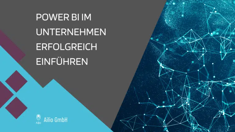 Power BI im Unternehmen erfolgreich einführen
