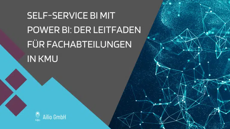 Self-Service BI mit Power BI Der Leitfaden für Fachabteilungen in KMU